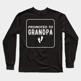 Promoted To Grandpa Long Sleeve T-Shirt